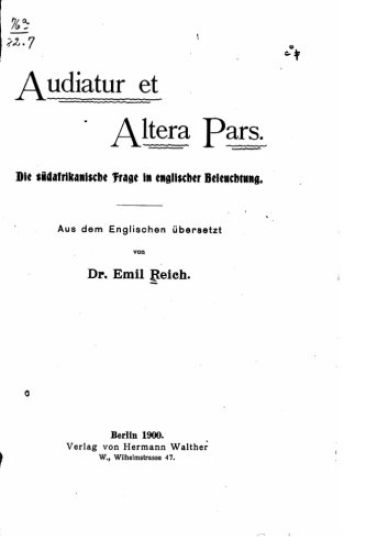 Audiatur Et Altera Pars, Die Südafrikanische Frage in Englischer Beleuchtung – Emil Reich, kirjan kansikuva