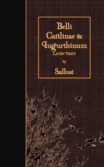Belli Catilinae & Iugurthinum: Latin Text