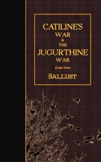 Catiline's War & the Jugurthine War: Latin Text