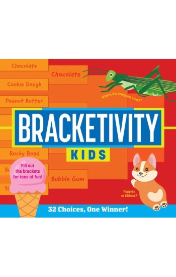 Bracketivity Kids: 32 Choices, One Winner!
