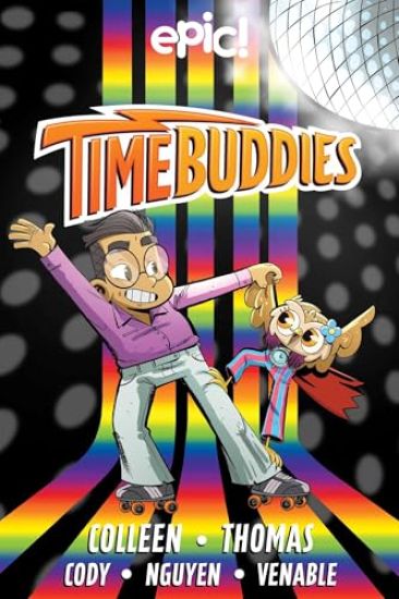 Time Buddies: Past, Present, Hooture Volume 2