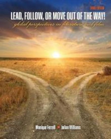 Lead, Follow, or Move Out of the Way!