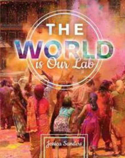 The World Is Our Lab
