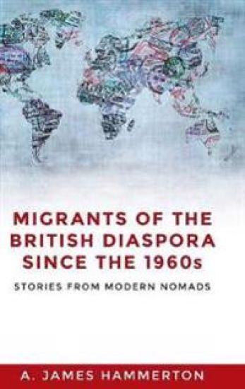 Migrants of the British Diaspora Since the 1960s