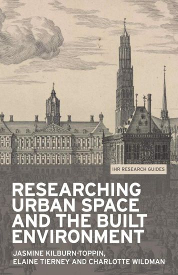 Researching Urban Space and the Built Environment