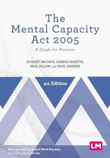 The Mental Capacity Act 2005