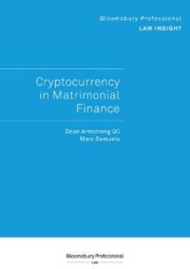 Bloomsbury Professional Law Insight - Cryptocurrency in Matrimonial Finance