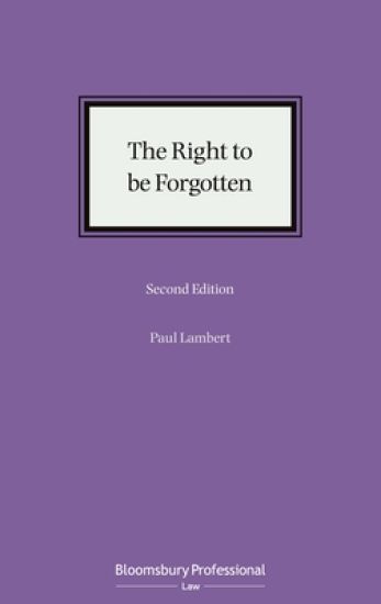 The Right to be Forgotten
