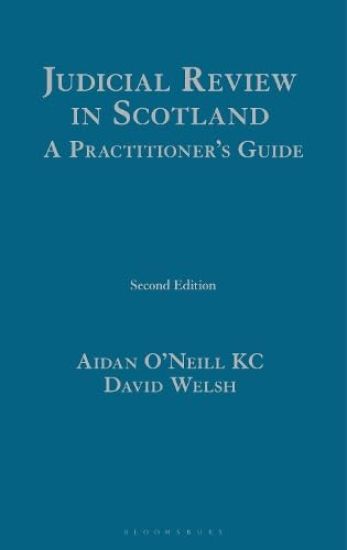 Judicial Review in Scotland: A Practitioner's Guide