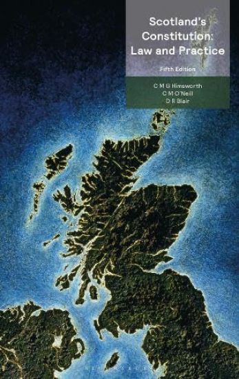 Scotland’s Constitution: Law and Practice