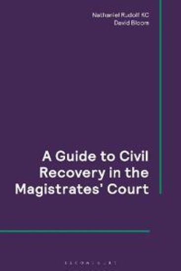 A Guide to Civil Recovery in the Magistrates’ Court