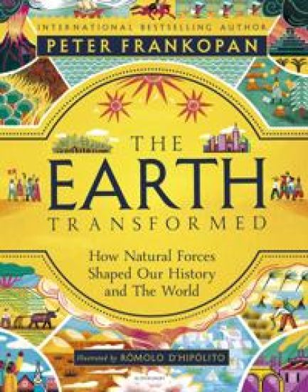 The Earth Transformed - Illustrated Edition