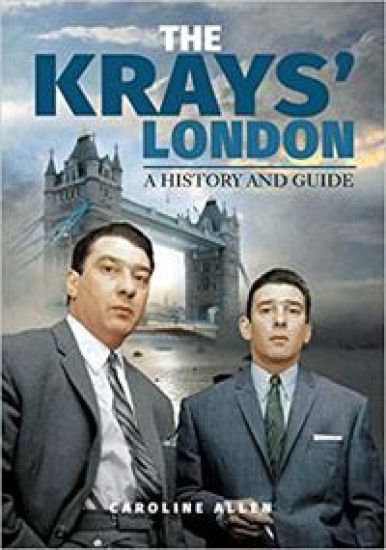 A Guide to the Krays' London