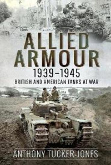 Allied Armour, 1939 1945