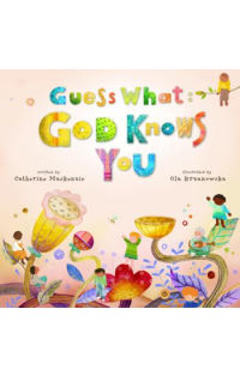 Guess What: God Knows You