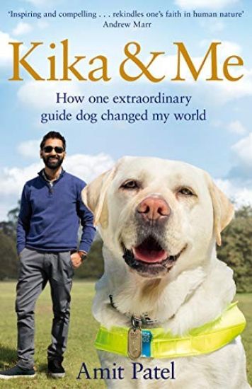 Kika & Me: How One Guide Dog Changed My Life
