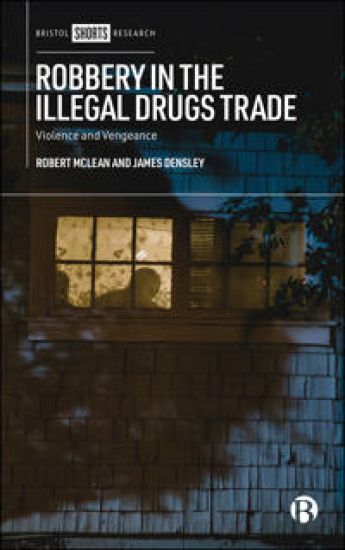 Robbery in the Illegal Drugs Trade – Robert McLean, kirjan kansikuva