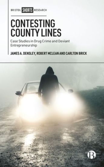 Contesting County Lines – James Densley, kirjan kansikuva