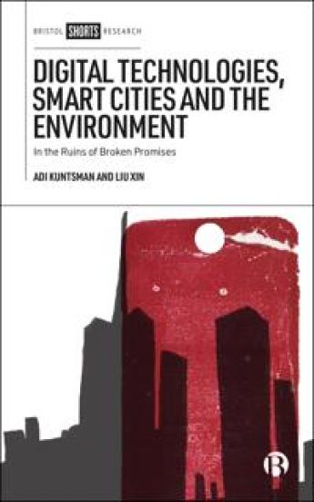Digital Technologies, Smart Cities, and the Environment