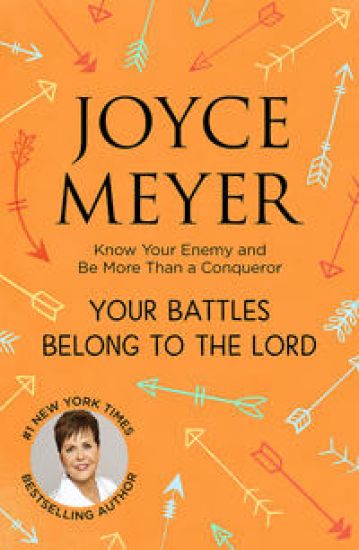 Your Battles Belong to the Lord