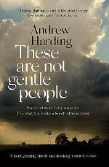 These Are Not Gentle People