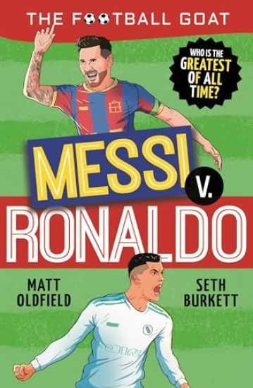 The Football GOAT: Messi v. Ronaldo