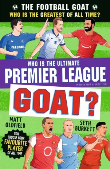 The Football GOAT: Who is the Premier League GOAT?
