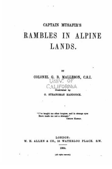 Captain Musafir's Rambles in Alpine Lands