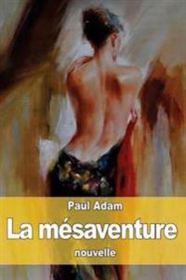 La mésaventure