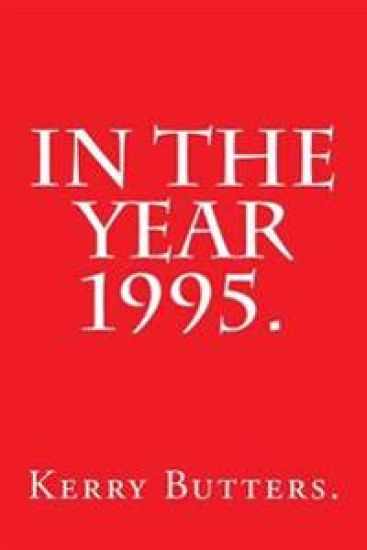 In the Year 1995.