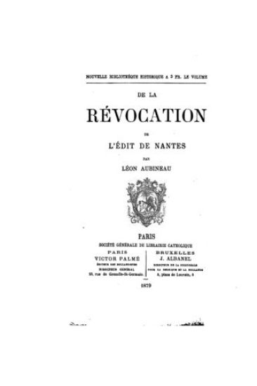 De la Révocation de l'Edit de Nantes