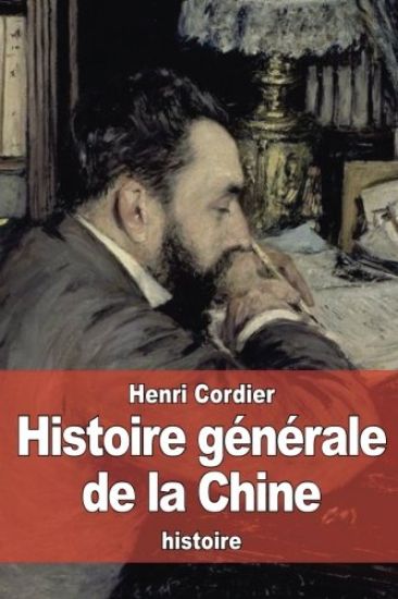 Histoire générale de la Chine: et de ses relations avec les pays étrangers