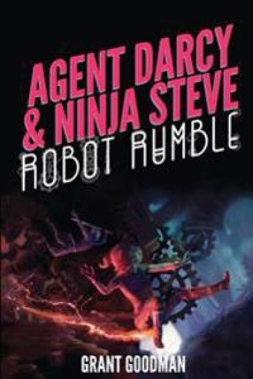 Agent Darcy and Ninja Steve in...Robot Rumble!