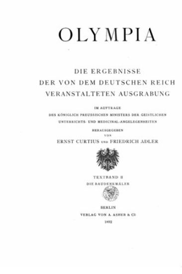 Olympia, die ergebnisse der von dem Deutschen Reich veranstalteten ausgrabung