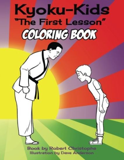 The First Lesson: Kyokukids Ultimate Karate Comic Coloring Book