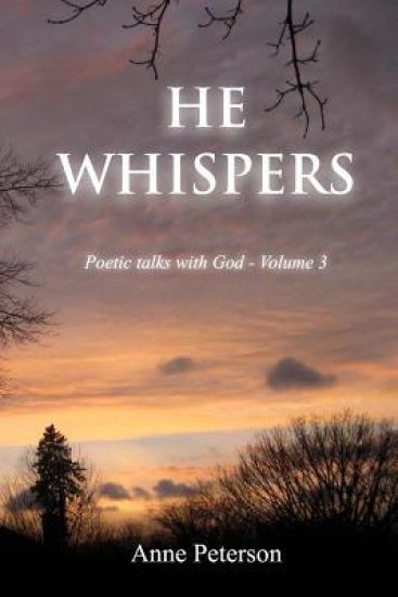 He Whispers: Poetic talks with God
