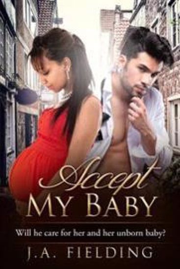 Accept My Baby: A BWWM Single Parent Pregnancy Romance