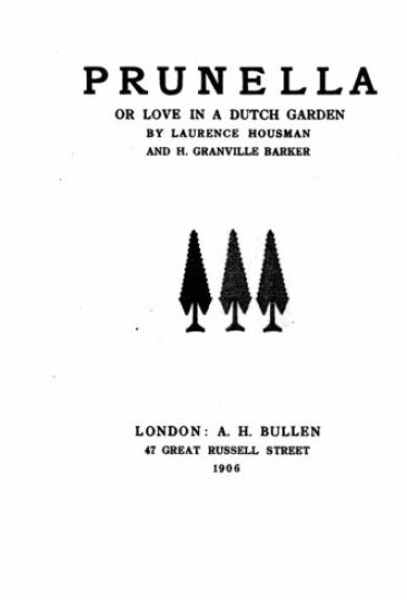 Prunella, Or, Love in a Dutch Garden