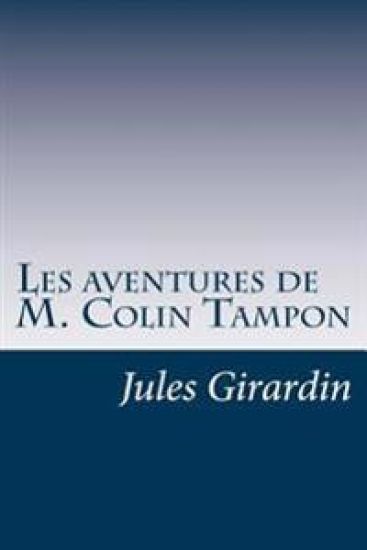 Les aventures de M. Colin Tampon