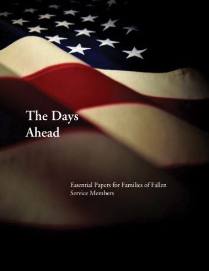 The Days Ahead: Essential Papers for Families of Fallen Service Members