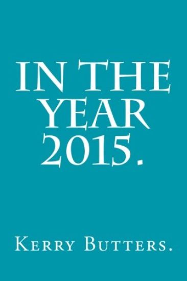 In the Year 2015.