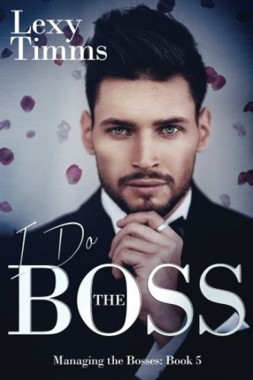 I Do the Boss: Billionaire dark Romance