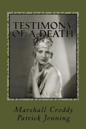 Testimony of a Death