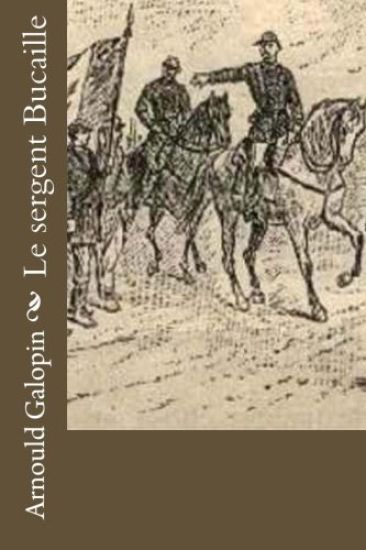 Le sergent Bucaille