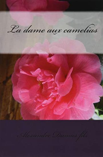 La dame aux camelias