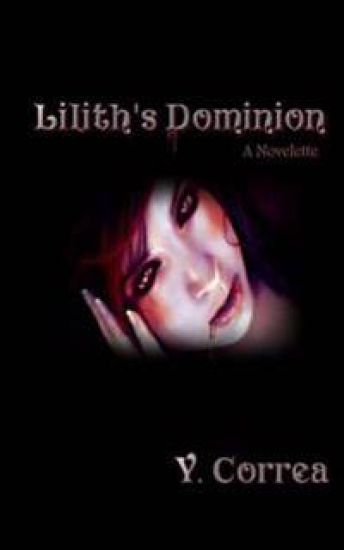 Lilith's Dominion: A Novelette