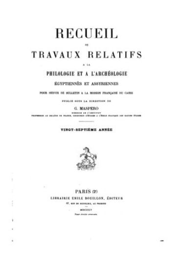 Recueil de travaux relatifs à la philologie et à l'archéologie égyptiennes et assyriennes