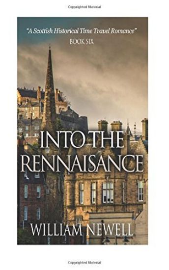 Into The Rennaisance: A Scottish Historical Time Travel Tale