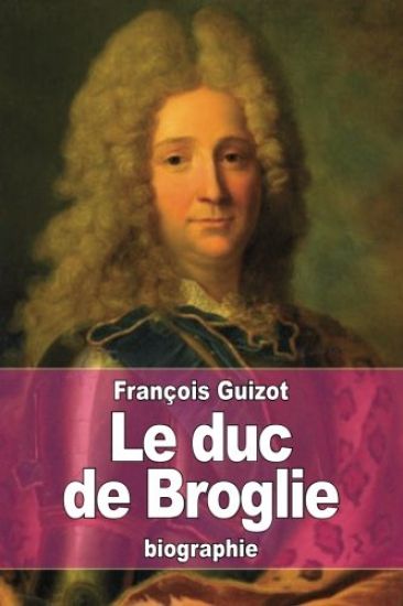 Le duc de Broglie