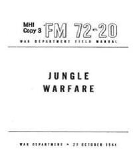 FM 72-20 Jungle Warfare(1944) by United States. War Department. General Staff